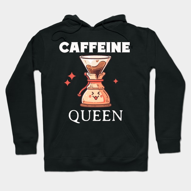 Caffeine queen coffee Hoodie by easecraft